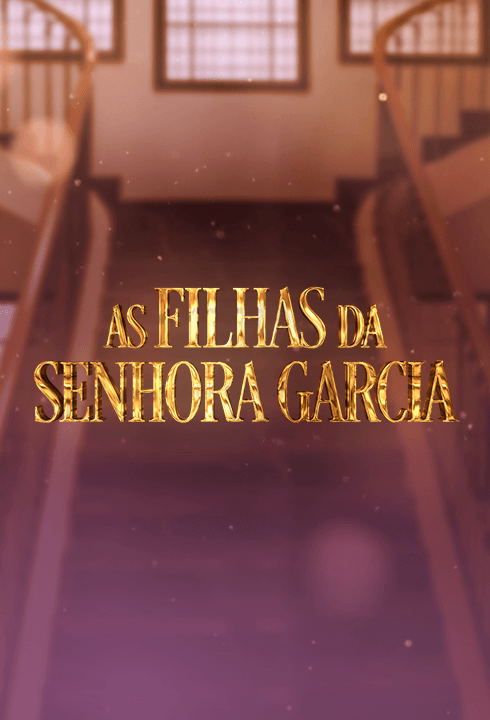 As Filhas da Senhora Garcia